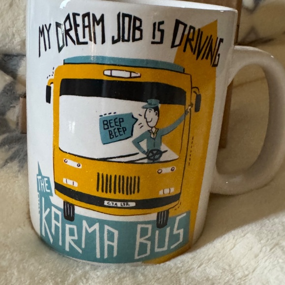 My Dream Job is Driving the Karma Bus Coffee Mug Ceramic Cup Primitives by Kathy - Picture 12 of 16